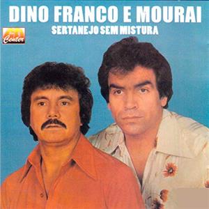 Dino Franco e Mouraí